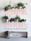 Cover image for Decorating with Plants